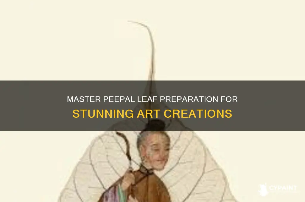 how to prepare peepal leaf for painting