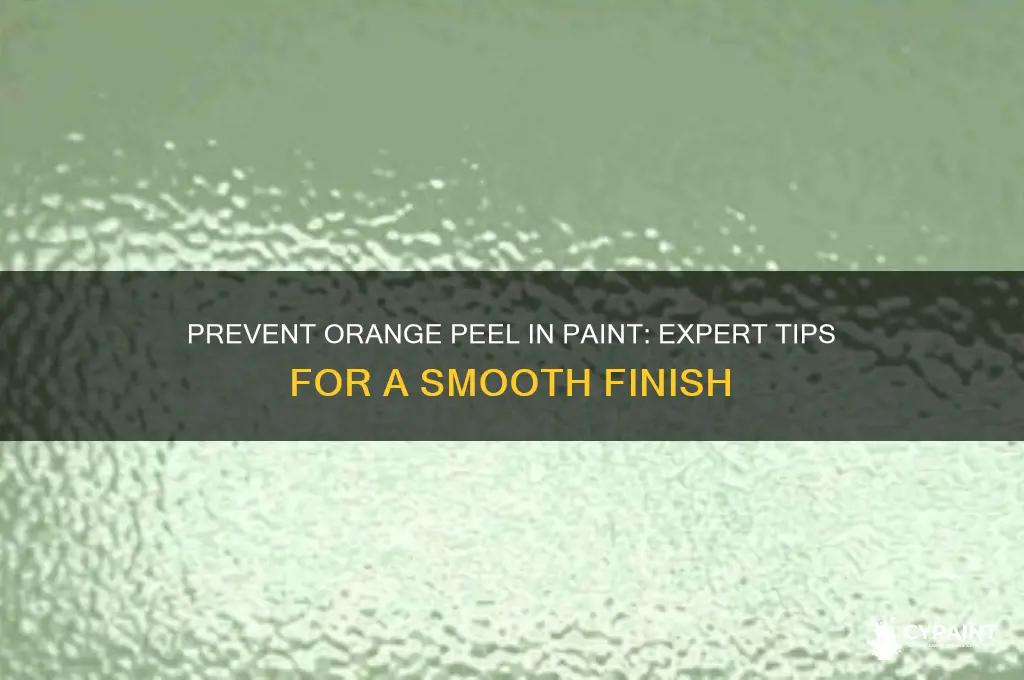 how to prevent orange peel in paint