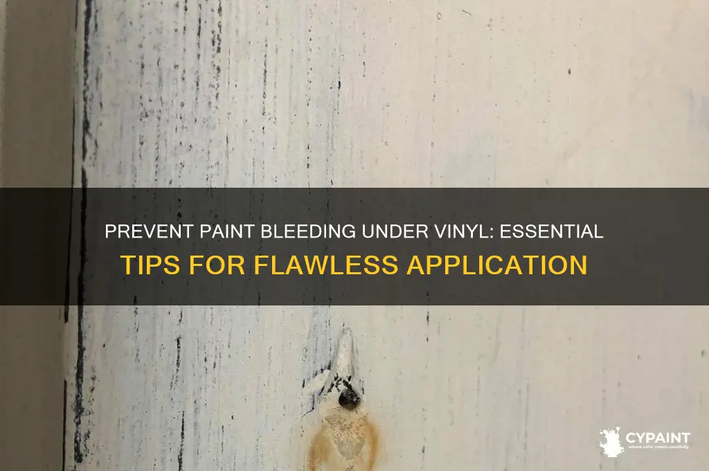 how to prevent paint from bleeding under vinyl