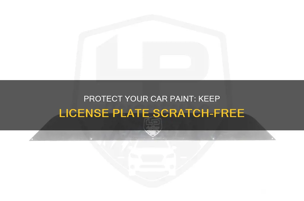 how to prevent rear license plate from scraping paint