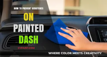 Protect Your Painted Dash: Effective Tips to Prevent Scratches