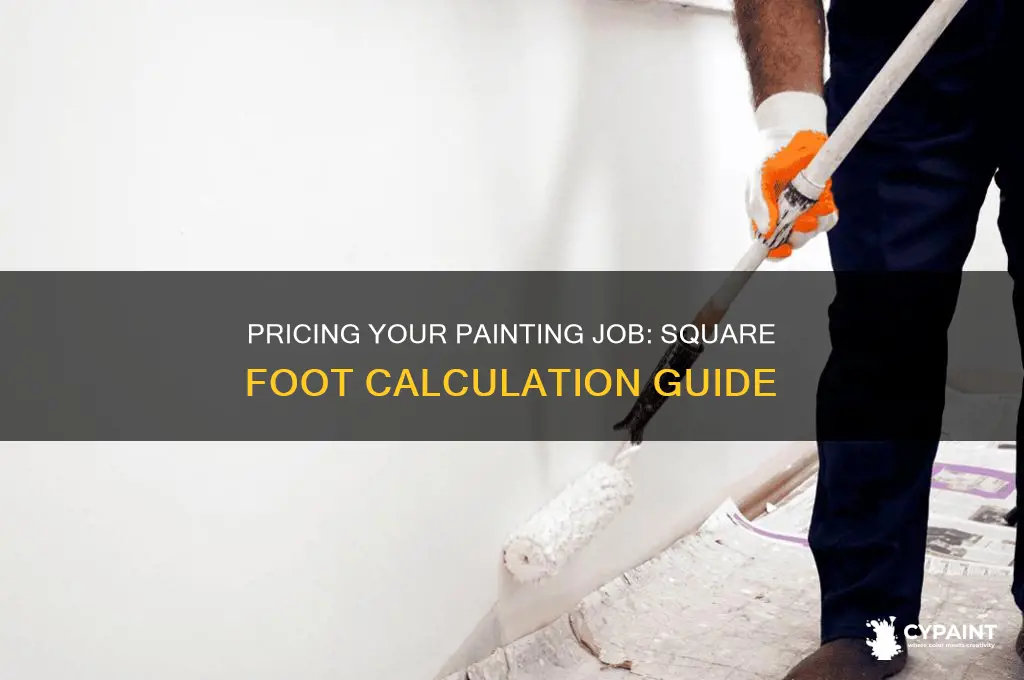 how to price a painting job by the square foot
