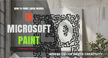 Mastering Microsoft Paint: Tips for Printing Large Words Effortlessly