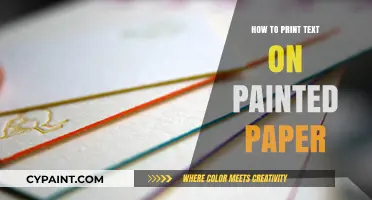 Mastering the Art of Printing Text on Painted Paper: Tips & Techniques