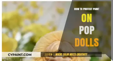 Preserving Pop Doll Paint: Essential Tips for Long-Lasting Vibrancy