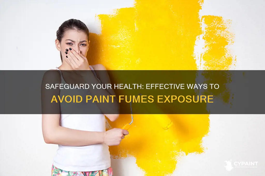 how to protect yourself from paint fumes