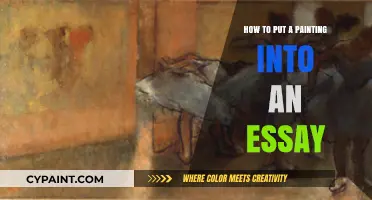 Integrating Art into Essays: A Guide to Analyzing Paintings Effectively