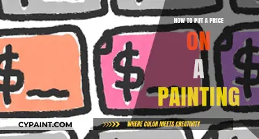 Valuing Art: A Guide to Pricing Your Paintings Effectively