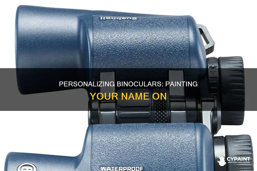 how to put my name on binoculars paint scratch