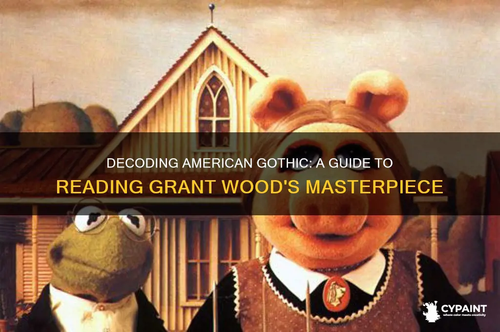 how to read a painting american gothic