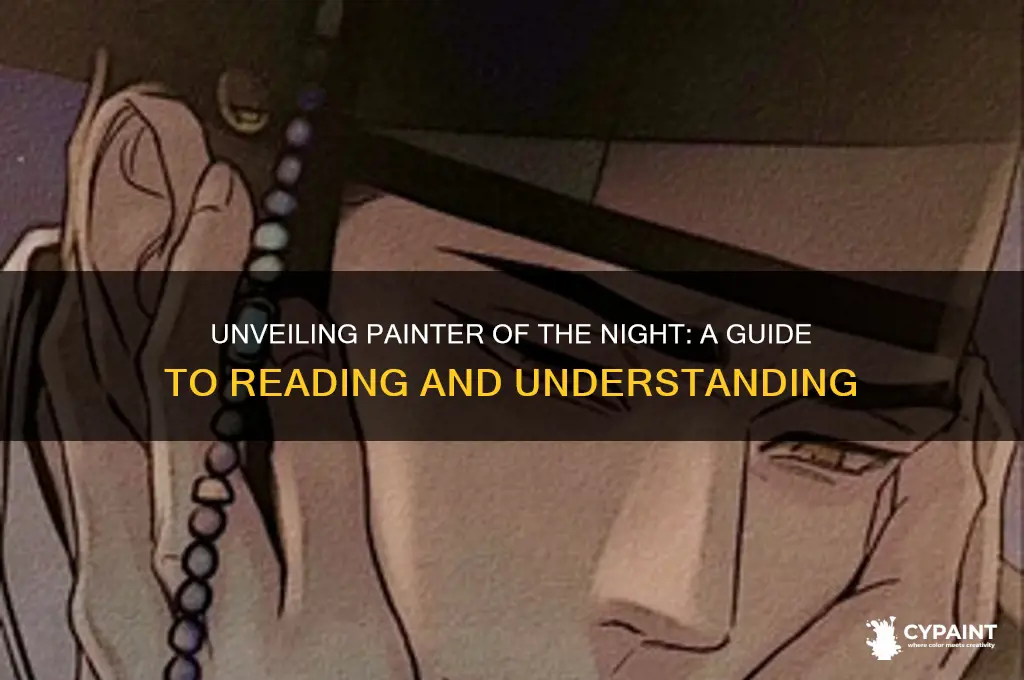 how to read painter of the night