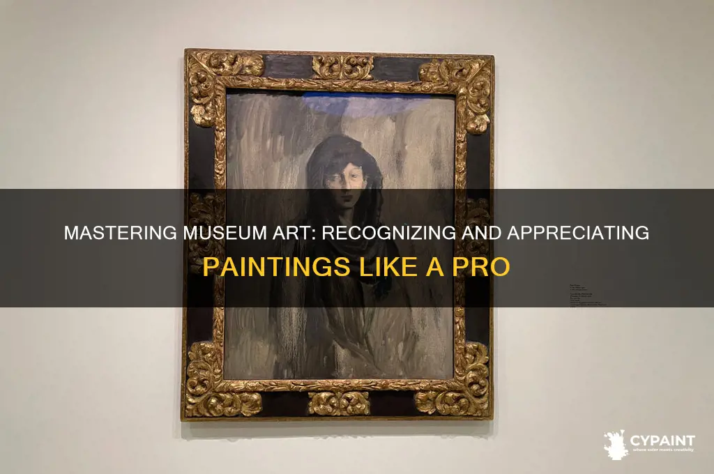 how to recodnize a painting in a museum