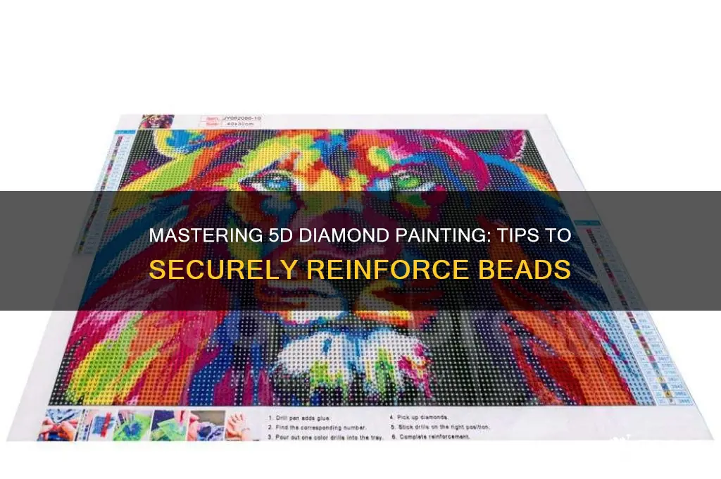 how to reinforce beads on 5d diamond painting