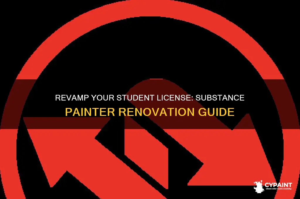 how to renovate student license substance painter