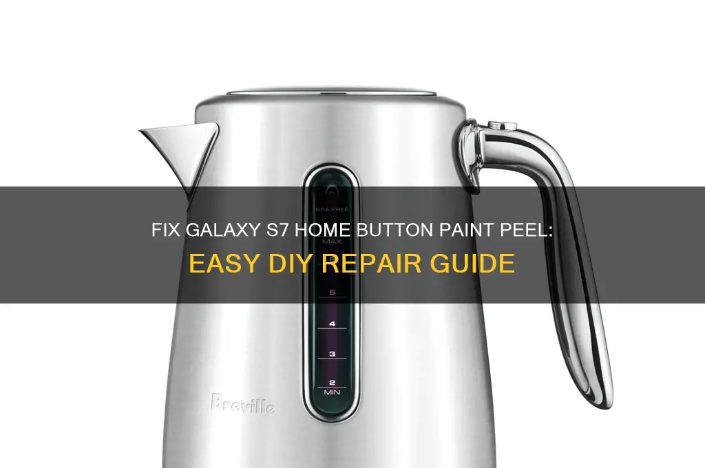 how to repair paint peel on galaxy s7 home button