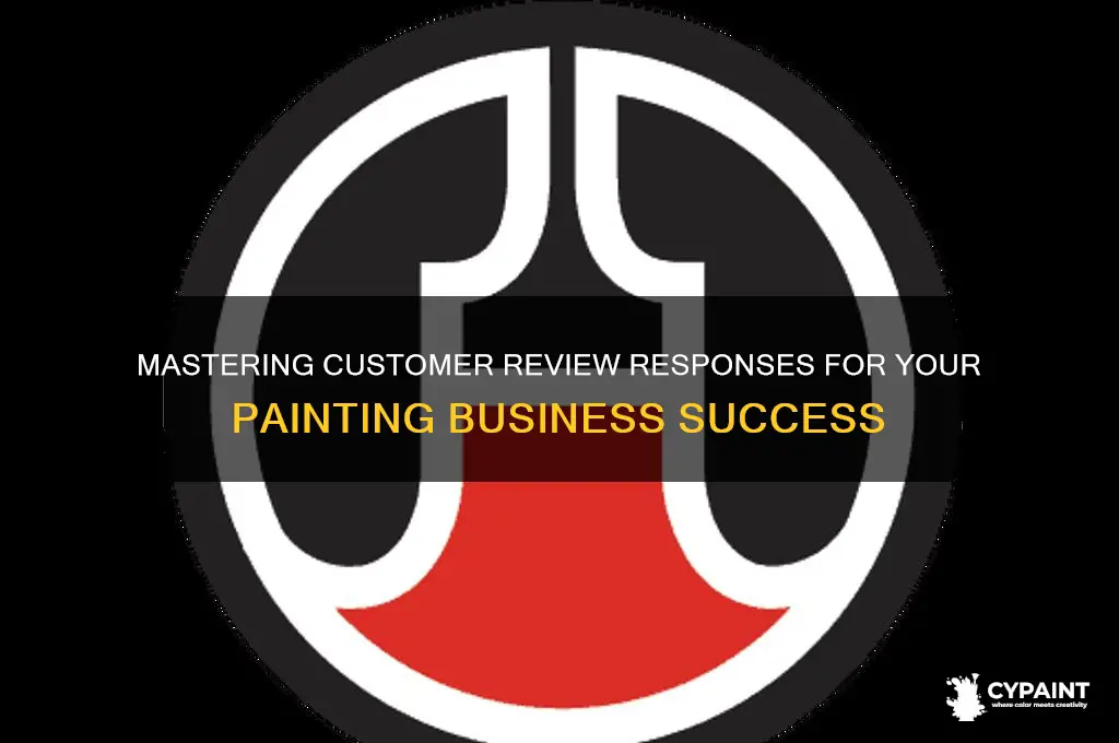how to reply to customers review painting company