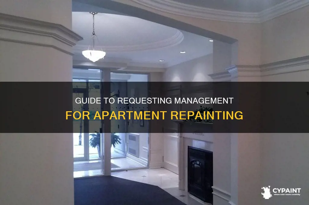 how to request management regarding paint job in apartment