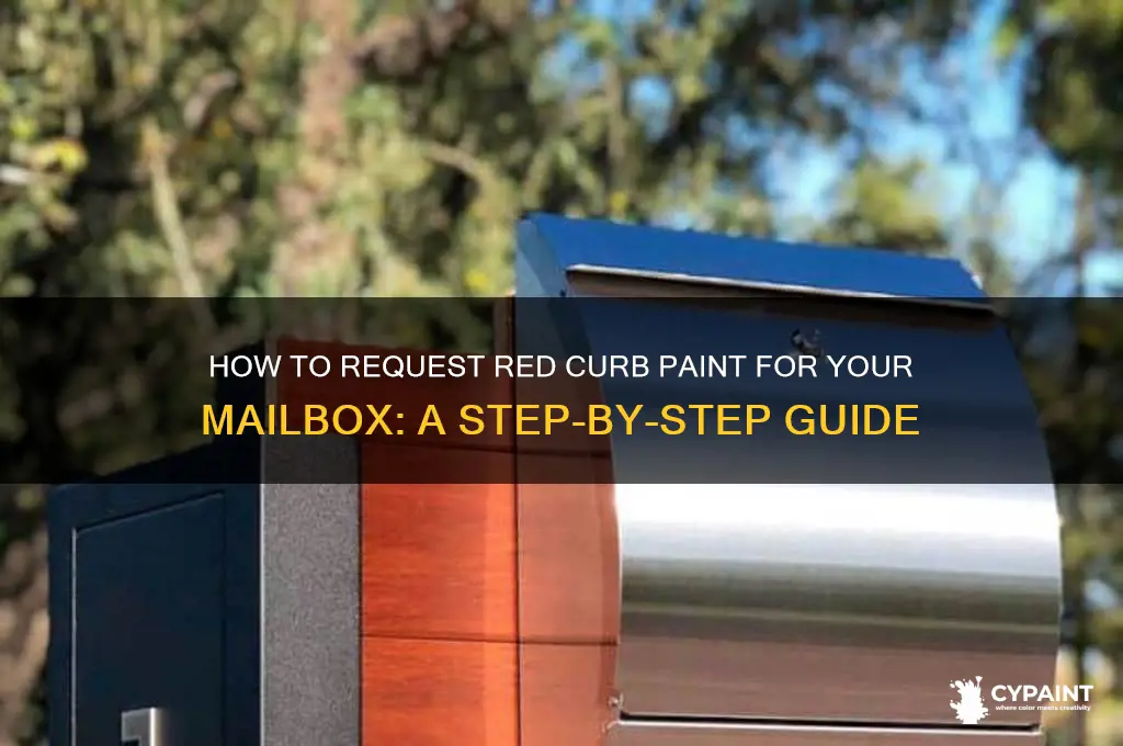 how to request red curb paint mailbox