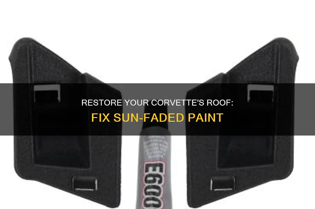 how to restore sun faded paint on roof corvette