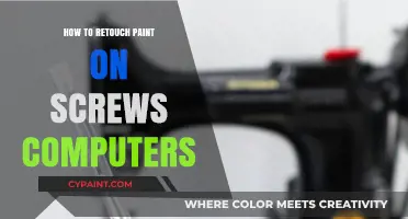 Mastering Screw Paint Retouching for Computers: A Step-by-Step Guide