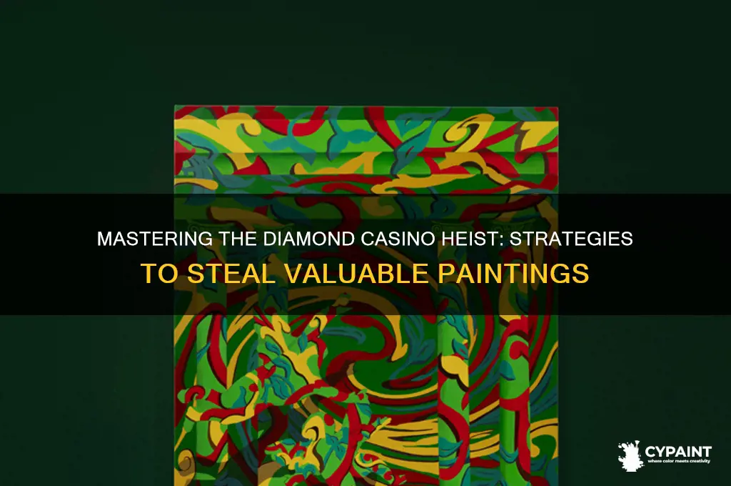how to rob the paintings in the diamond casino heist