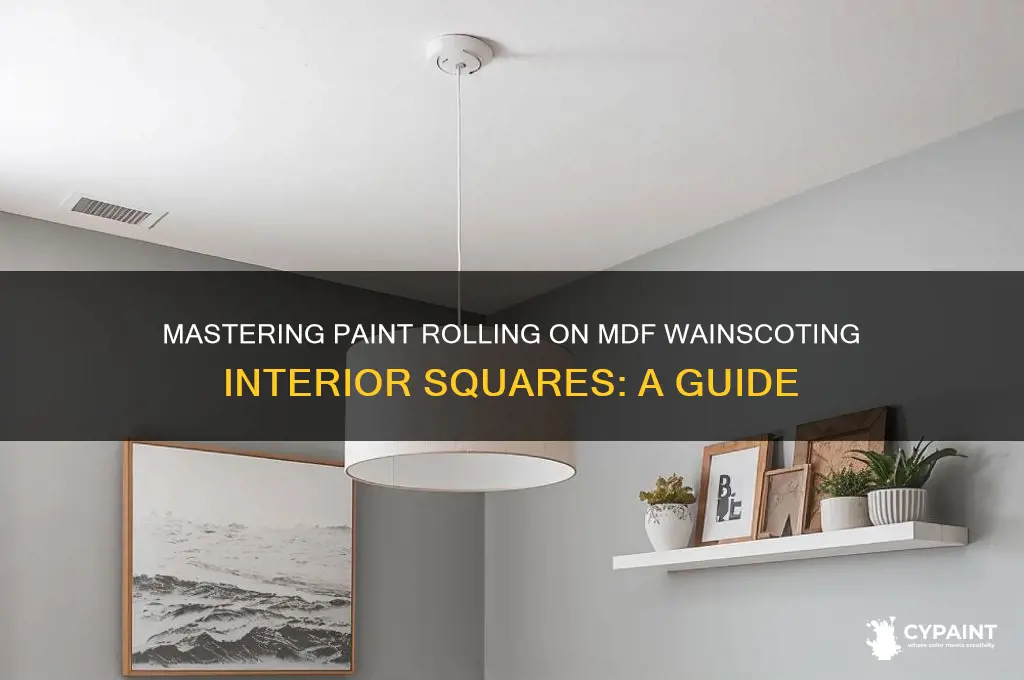 how to roll paint on inside square of mdf wainscoting
