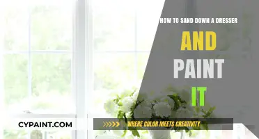 Sanding and Painting a Dresser: A Step-by-Step Guide