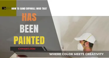 Sanding Painted Drywall Mud: A Step-by-Step Guide