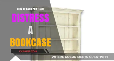 Sanding, Painting, and Distressing: Transform Your Bookcase with Ease