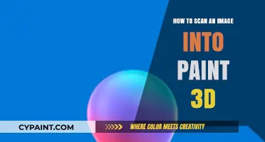 Scan Images into Paint 3D: A Step-by-Step Guide