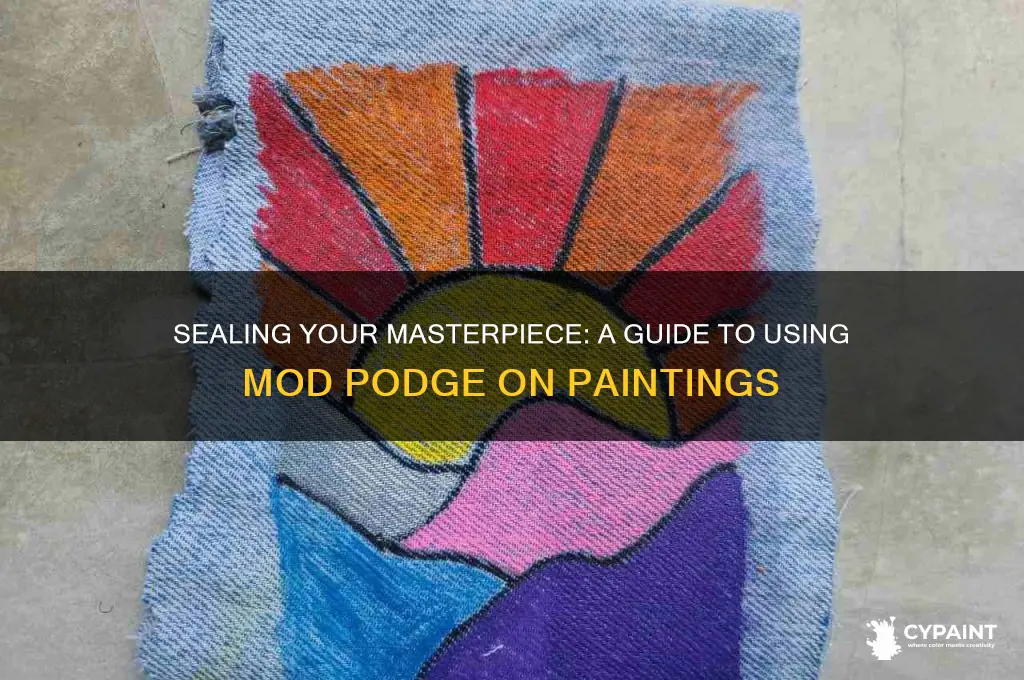 how to seal a painting with mod podge