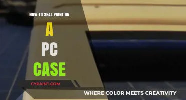 Sealing Paint on Your PC Case: A Step-by-Step Guide