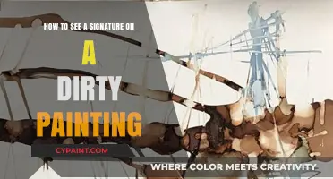 Uncover Signatures on Dirty Paintings: Expert Tips