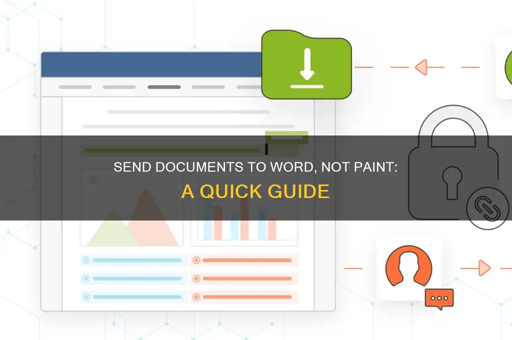 Send Documents To Word, Not Paint: A Quick Guide | CyPaint