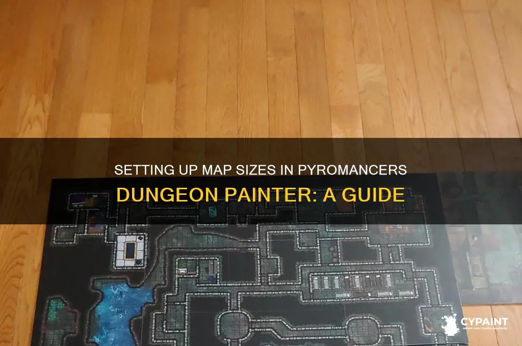 how to set map size on pyromancers dungeon painter