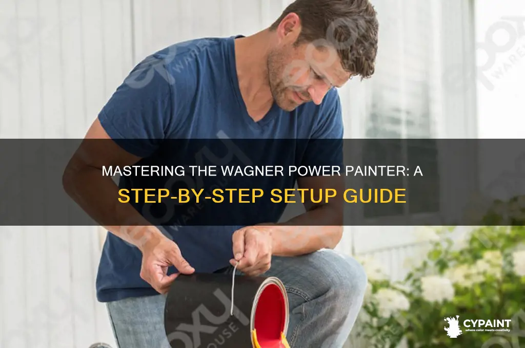 how to set up a wagner power painter