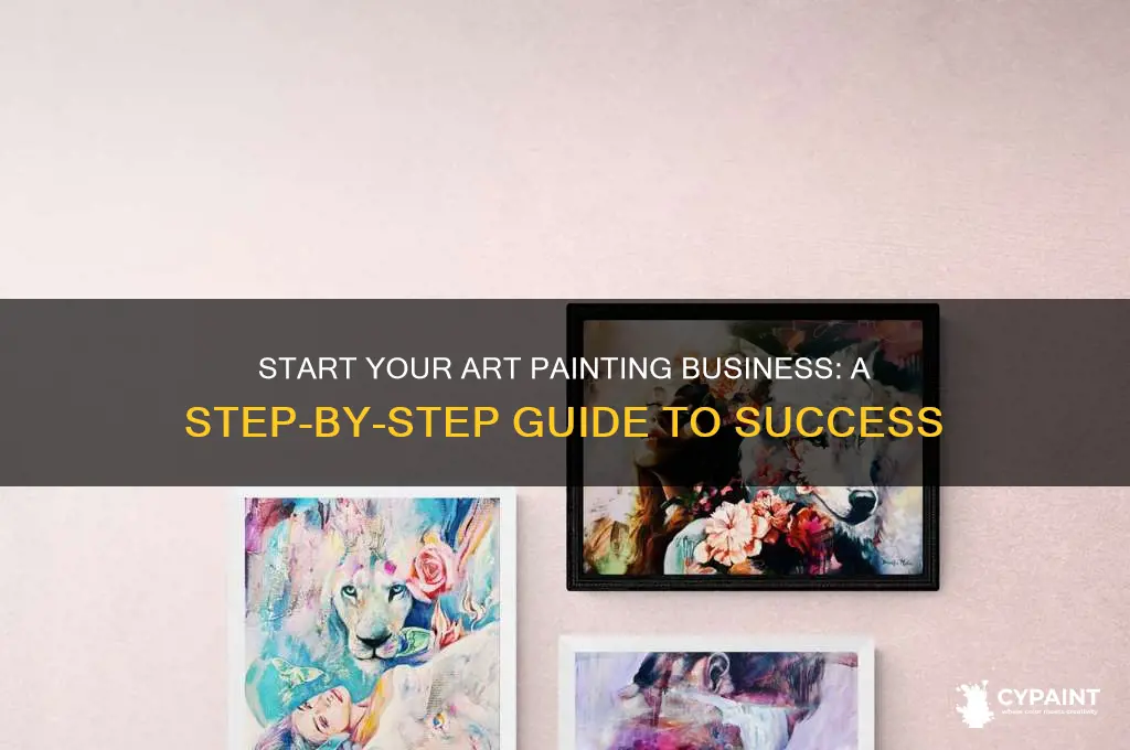 how to setup your own art painting business