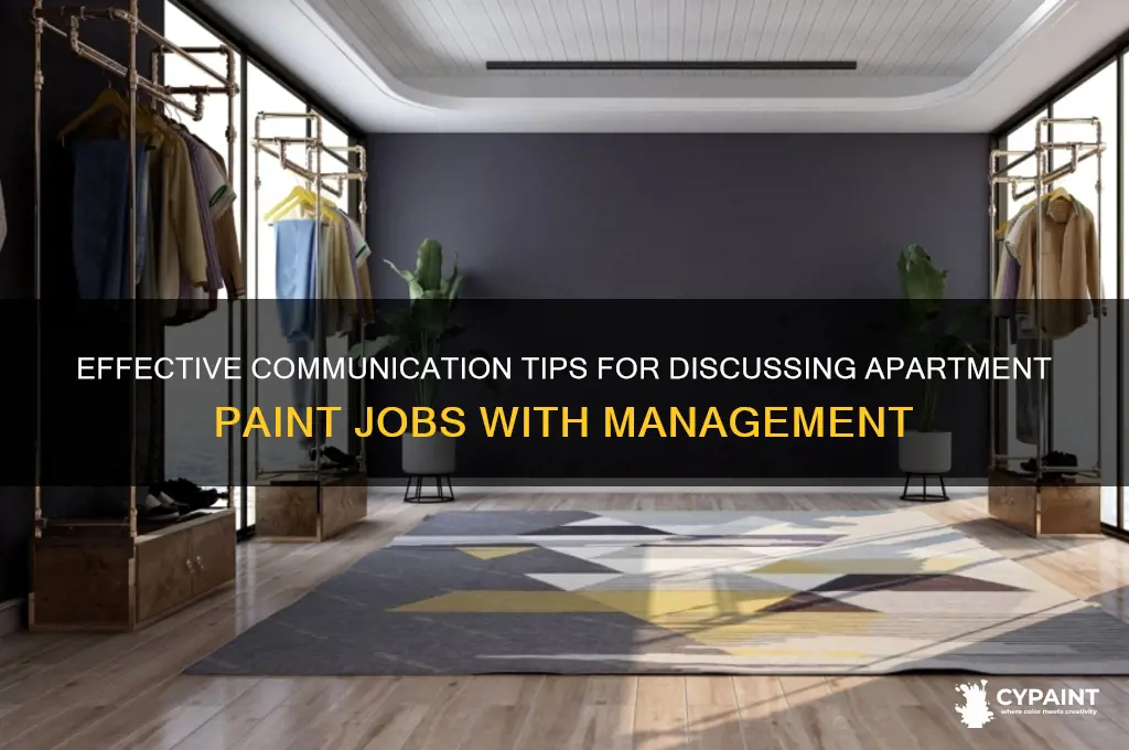 how to speak with management regarding paint job in apartment
