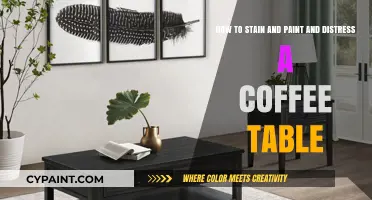 Transform Your Coffee Table: Staining, Painting, and Distressing Techniques
