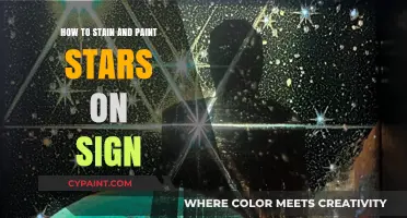 Staining and Painting Stars on Signs: A Creative DIY Guide