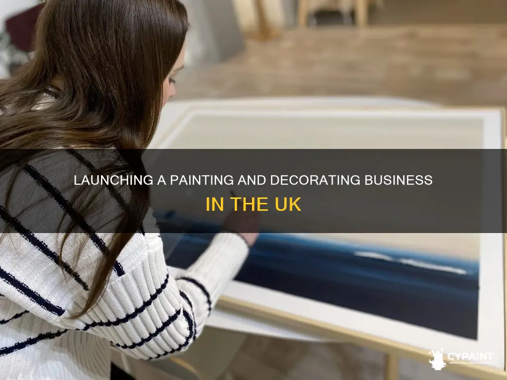 how to start a painting and decorating business uk