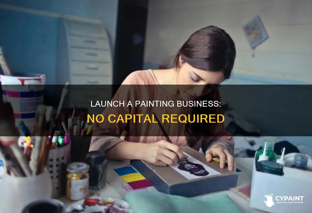 how to start a painting business with no money