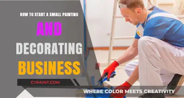 Launching Your Painting and Decorating Business: A Guide