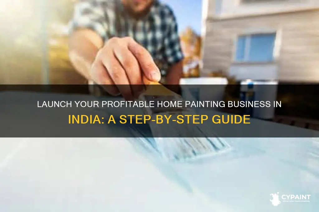 how to start home painting business in india