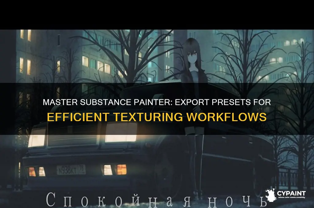 how to start substance painter with your preset export options