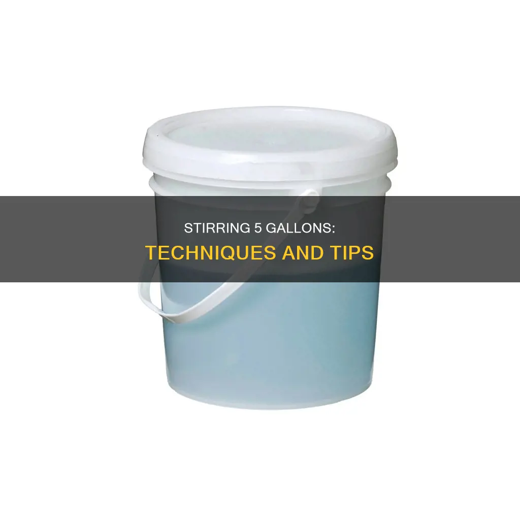 how to stir a 5 gallon bucket of paint