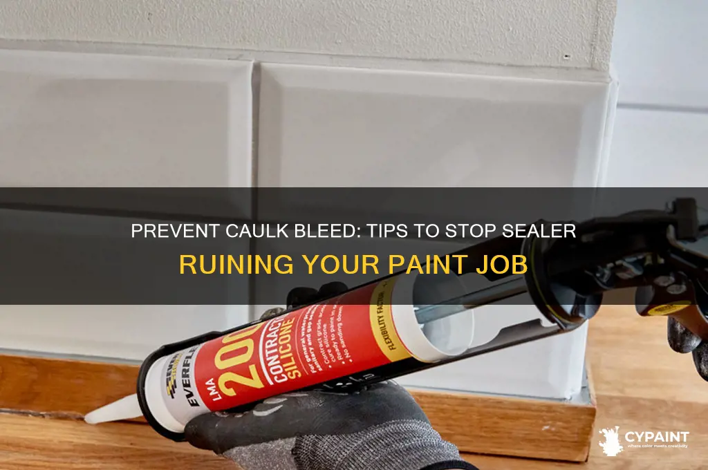 how to stop caulk from bleeding through paint