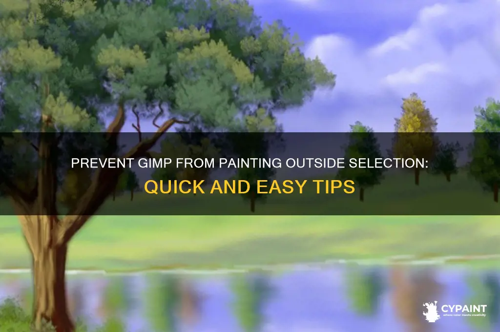 how to stop gimp from painting outside selection