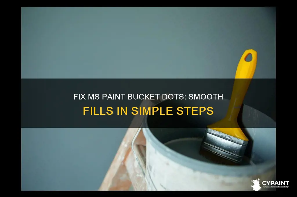 how to stop ms paint paint bucket from having dots