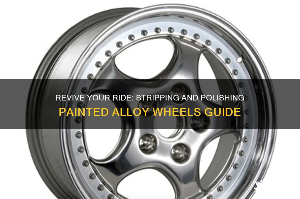 how to strip and polish painted alloy wheels